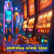 andressa urack sexo